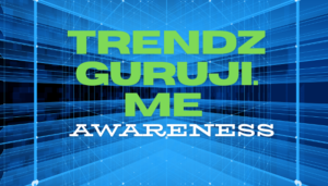 Trendzguruji.me Awareness