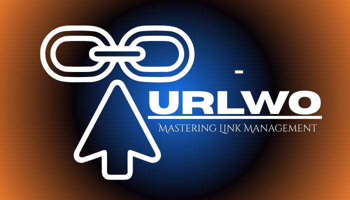 Urlwo: The Ultimate Guide to Mastering Link Management